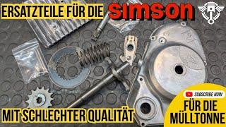 Simson und MZ Nachbauteile die Qualität wird immer schlechter!!! wir müssen Reden