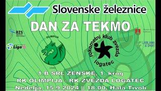 01.KROG - 1.B SRL - ŽENSKE (24/25): RK OLIMPIJA : RK ZVEZDA LOGATEC