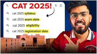 CAT exam 2025 COMPLETE Details  Syllabus, Sections, How to Prepare, cutoff