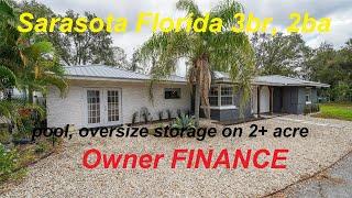 #Sarasota Florida 3br, 2ba home on over 2 acres- great location w/6 cars storage and owner financing