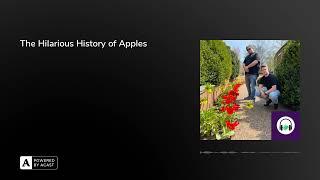 The Hilarious History of Apples