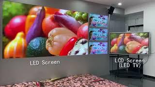 The differences between LED Screen and LED TV.