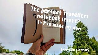 The Perfect Travellers Notebook Insert? - I've designed my own