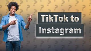 How do I share from TikTok to Instagram?