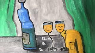 Bopsik Superbop Starec