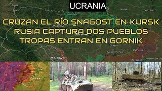 KURSK.Tropas Rusas Cruzan el Río y Rompen la Línea Logística.Rusia Irrumpe en Gornik, Sur Pokrosvk