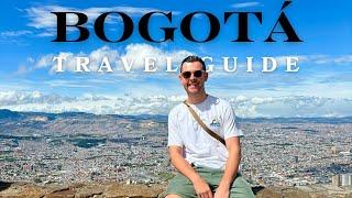 Bogota Colombia Travel Guide: Best Things To Do In Bogotá