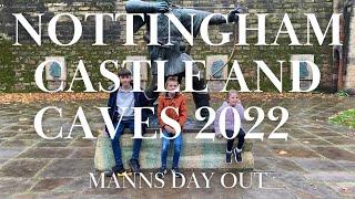 Nottingham Castle and Caves 2022