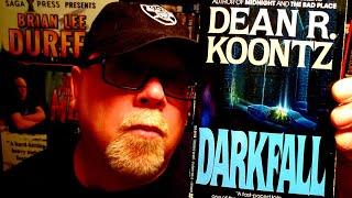 DARKFALL / Dean Koontz / Book Review / Brian Lee Durfee (spoiler free)