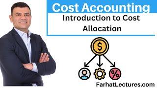 Introduction to Cost Allocation. Cost Accounting