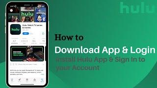 How to Download Hulu App and Login | Sign In Hulu