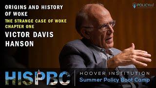 Origins and History of Woke | HISPBC Ch.1 (Hanson)