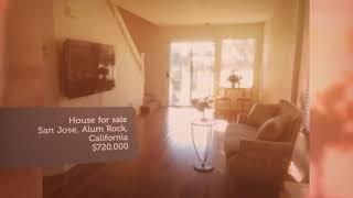 House for sale in San Jose, Alum Rock, $720,000