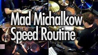 Mad Michalkow Speed Routine - Free Drum Lessons