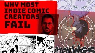 Why Most Comic Creators Fail | Creative Integrity vs Business Success