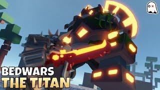 The Titan | Roblox BedWars Season 7