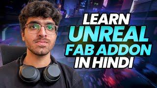 Unreal Engine 5 Hindi/Urdu Course | 07 - What is Unreal Engine FAB? (Megascans Assets Gone?)