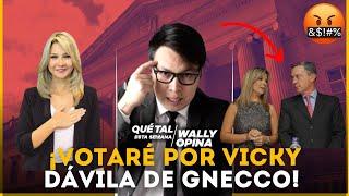 VOTARÉ POR VICKY | #WALLYOPINA