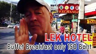 Pattaya Lek Hotel Morning buffet breakfast. European & Thai cuisine. only 150 Baht.