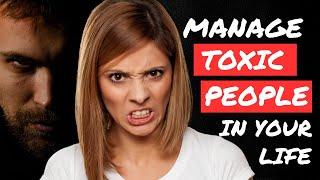 Manage toxic people in your life | JOE NAVARRO