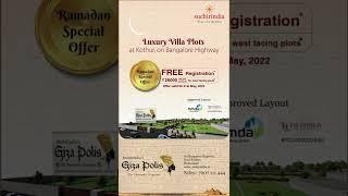 Luxury Villa Plots for Sale at Kothur, on Banglore Highway #Suchirindia #Gizapolis