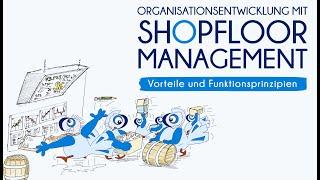 Shopfloor Management – Die wichtigsten Vorteile und Funktionsprinzipien