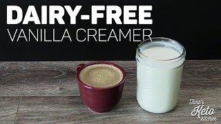 Dairy Free Keto Vanilla Coffee Creamer (1 carb) from Tara's Keto Kitchen