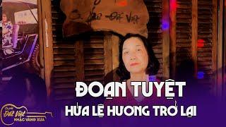 Đoạn Tuyệt - Sáng Tác Phượng Linh- Chị Hứa Lệ Hương Trở Lại Cafe Đất Việt