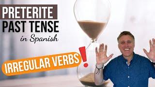Irregular Preterite Tense Verbs in Medical Spanish