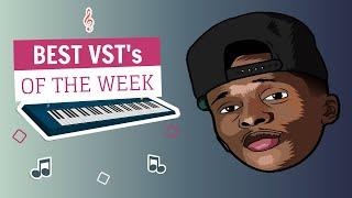 Best VSTs of the Week for Hip Hop Producers "Top VSTs to use"