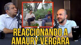 REACCIONANDO a las declaraciones de Amaury Vergara