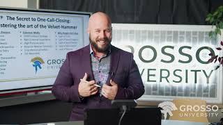 The Secret to One Call Closing - A Grosso University Webinar (1080p)