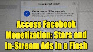 How to Quickly Open Facebook Monetization Page for Stars and In-stream Ads