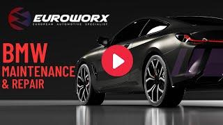 BMW Maintenance and Repair | Euroworx Automotive Specialist