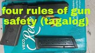 Four rules of gun safety (tagalog)