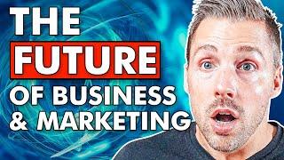 What Does The Future Of Business And Marketing Look Like?