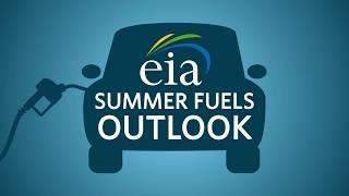 Summer Fuels Outlook 2019