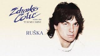 Zdravko Colic - Ruska - (Audio 1984)