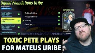 TOXIC PETE Plays For 86 Rated Mateus Uribe Squad Foundations Liga Portugal Objectives FIFA 22 FUT