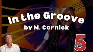 In the Groove by M. Cornick: ABRSM Grade 5 (2023 & 2024) - C1