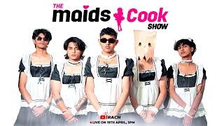 ‍THE MAIDS COOK LIVE‍by Rachitroo