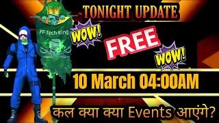 Free Fire 10 March Tonight Update Video | Free Fire Tonight Update Today | Free Fire Tonight Update