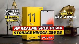 7 HP REALME SPEK DEWA 2 - 3 JUTAAN, STORAGE HINGGA 256GB