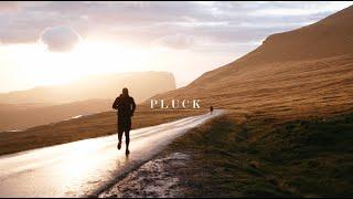 Pluck | The Courage to Get Out