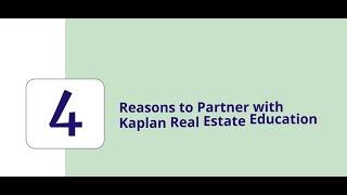 4 Reasons to Partner with Kaplan Real Estate Education