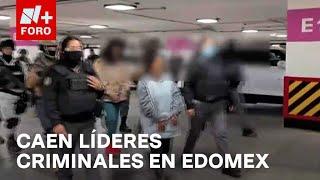 Detienen a líderes criminales y 10 miembros de célula en Amanalco, Estado de México - Las Noticias