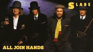 Slade - All Join Hands (Official Audio)