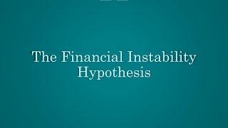 The Financial Instability Hypothesis