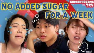 Singaporeans Try: Sweet Tooths Go On A No Added Sugar Diet For A Week