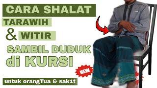 tata cara Shalat Tarawih duduk diKursi